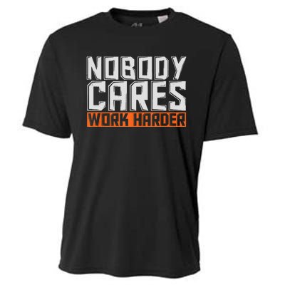 Nobody Cares Work Harder Motivational Fitness Workout Cooling Performance Crew T-Shirt