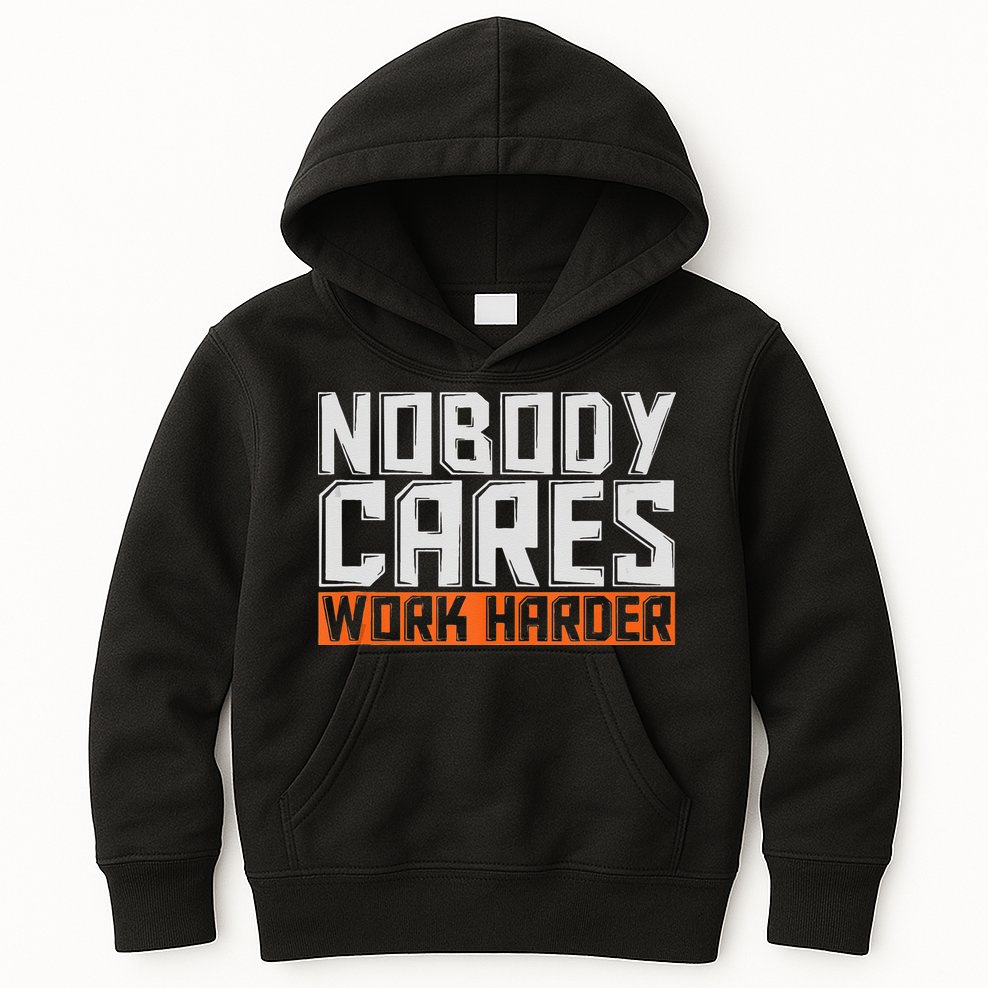 Nobody Cares Work Harder Motivational Fitness Workout Kids Hoodie