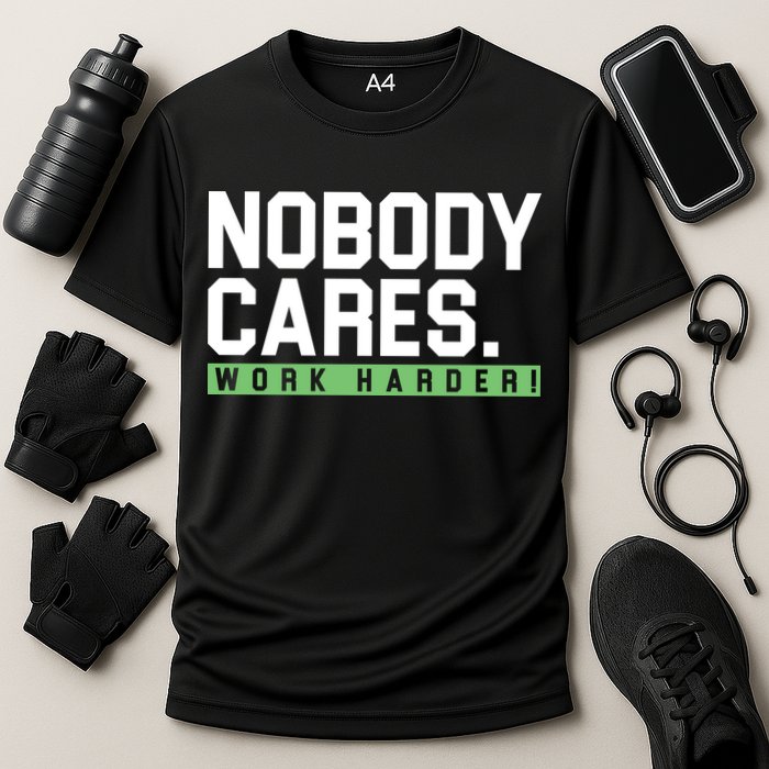 Nobody Cares Work Harder Cooling Performance Crew T-Shirt