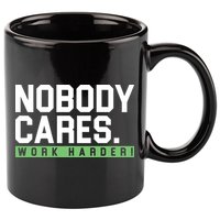 Nobody Cares Work Harder 11oz C Handle Ceramic Mug
