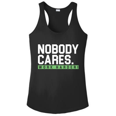 Nobody Cares Work Harder Ladies PosiCharge Competitor Racerback Tank