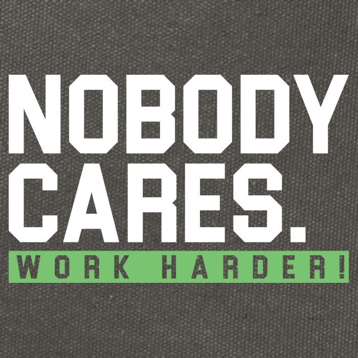 Nobody Cares Work Harder Cotton Canvas Backpack