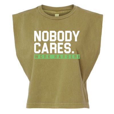 Nobody Cares Work Harder Garment-Dyed Women's Muscle Tee