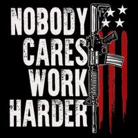 Nobody Cares Work Harder AR15 Owner American Flag Drawstring Bag