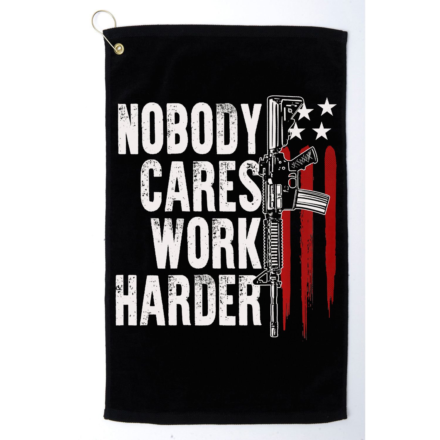 Nobody Cares Work Harder AR15 Owner American Flag Golf Towel