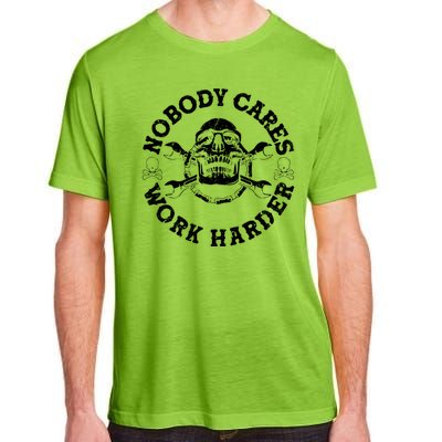 Nobody Cares Work Harder Skull Adult ChromaSoft Performance T-Shirt