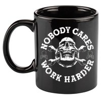 Nobody Cares Work Harder Skull 11oz C Handle Ceramic Mug