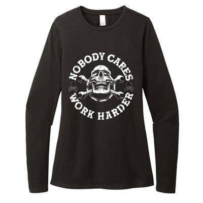 Nobody Cares Work Harder Skull Womens CVC Long Sleeve Shirt