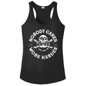 Nobody Cares Work Harder Skull Ladies PosiCharge Competitor Racerback Tank