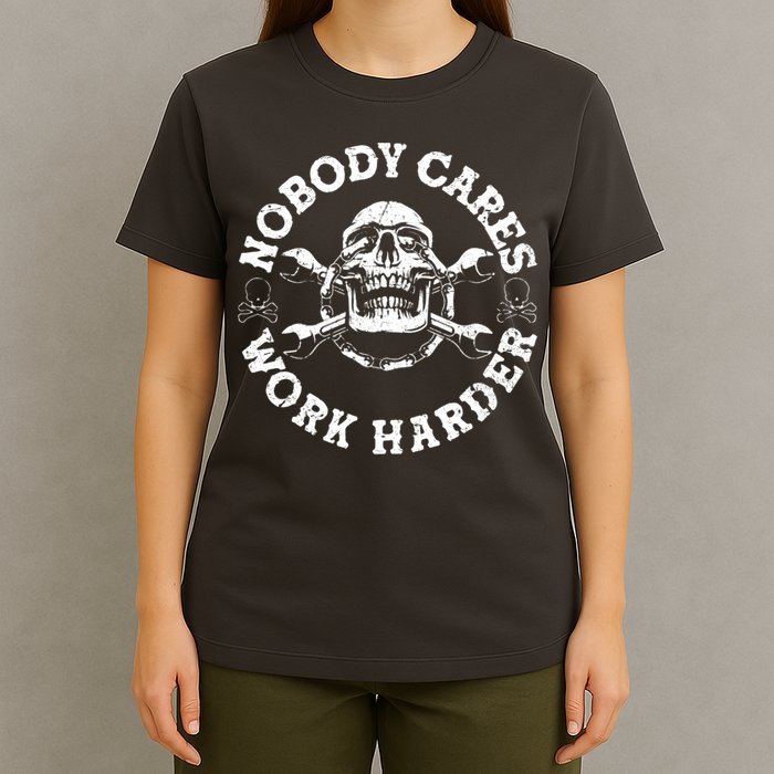 Nobody Cares Work Harder Skull T-Shirt