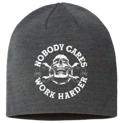 Nobody Cares Work Harder Skull Sustainable Beanie