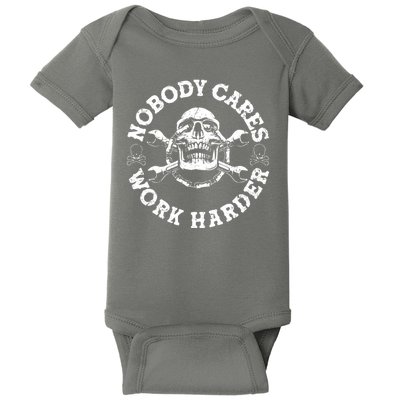 Nobody Cares Work Harder Skull Baby Bodysuit