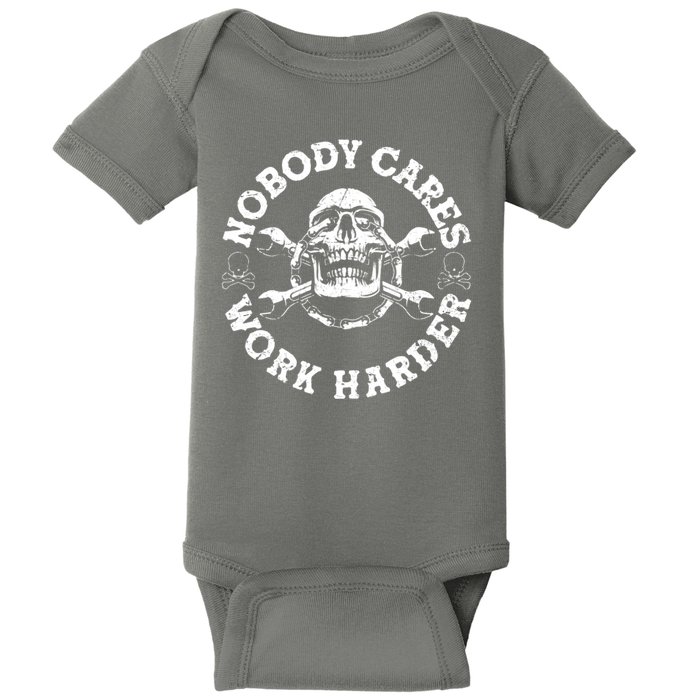 Nobody Cares Work Harder Skull Baby Bodysuit