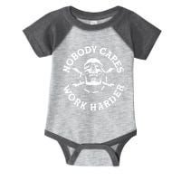 Nobody Cares Work Harder Skull Infant Baby Jersey Bodysuit