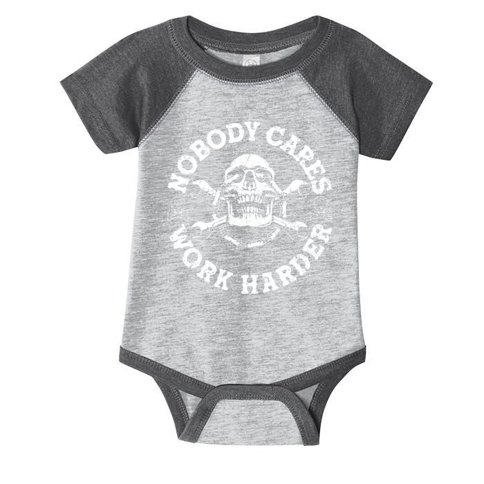 Nobody Cares Work Harder Skull Infant Baby Jersey Bodysuit