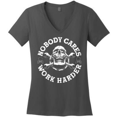 Nobody Cares Work Harder Skull Women's V-Neck T-Shirt