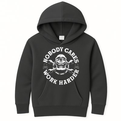Nobody Cares Work Harder Skull Kids Hoodie