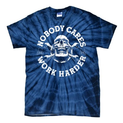 Nobody Cares Work Harder Skull Tie-Dye T-Shirt