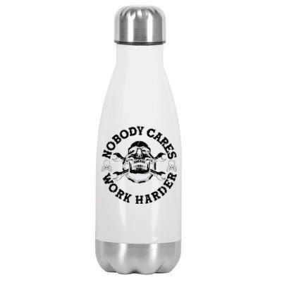 Nobody Cares Work Harder Skull Stainless Steel Insulated Water Bottle