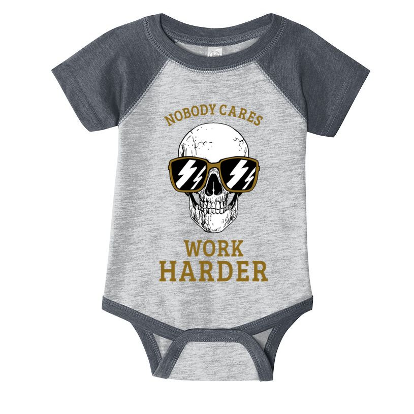 Nobody Cares Work Harder Skull Motivational Workout Infant Baby Jersey Bodysuit