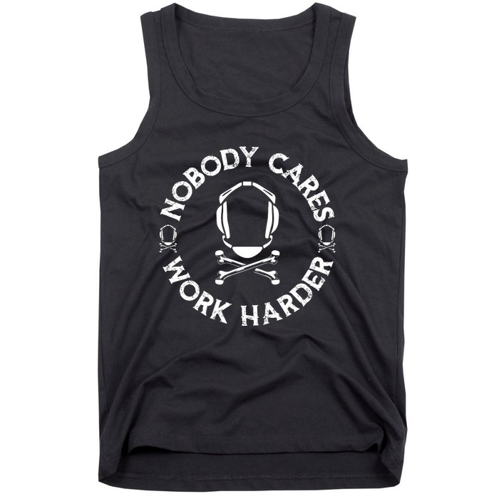 Nobody Cares Work Harder Wrestling Headgear Skull Bones Tank Top