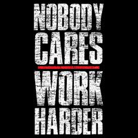 Nobody Cares Work Harder Personal Trainer Cooling Performance Crew T-Shirt