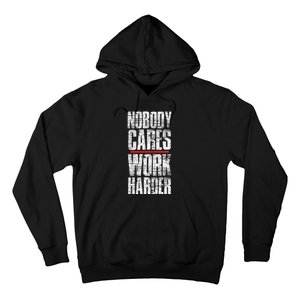 Nobody Cares Work Harder Personal Trainer Hoodie