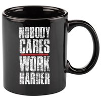 Nobody Cares Work Harder Personal Trainer 11oz C Handle Ceramic Mug