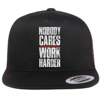 Nobody Cares Work Harder Personal Trainer Flatbill Hat