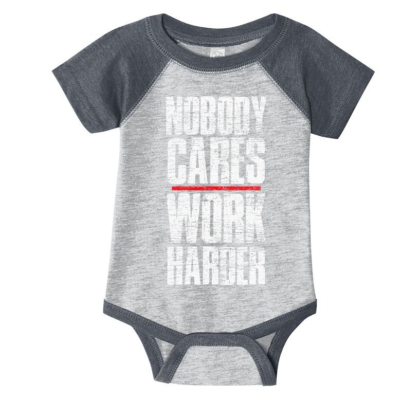 Nobody Cares Work Harder Personal Trainer Infant Baby Jersey Bodysuit
