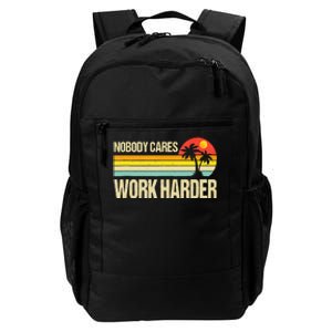 Nobody Cares Work Harder Motivational Fitness Workout Gym Daily Commute Backpack