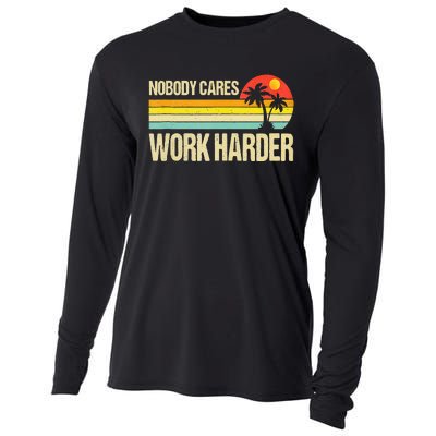 Nobody Cares Work Harder Motivational Fitness Workout Gym Cooling Performance Long Sleeve Crew