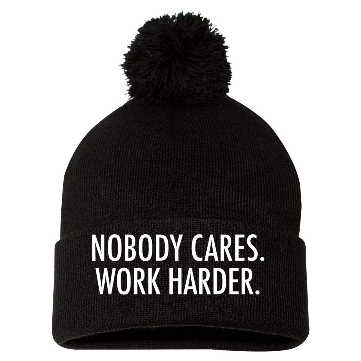 Nobody Cares Work Harder Pom Pom 12in Knit Beanie