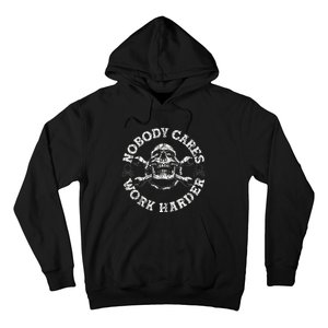 Nobody Cares Work Harder Skull Mechanic Engineer Hoodie