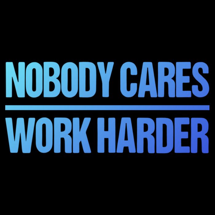 Nobody Cares Work Harder Gift Cute Gift Impact Tech Backpack