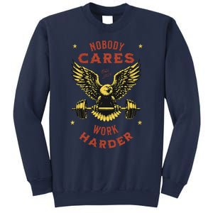 Nobody Cares Work Harder Eagle Fitness Gym Workout Gift Sweatshirt