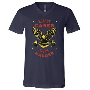 Nobody Cares Work Harder Eagle Fitness Gym Workout Gift V-Neck T-Shirt