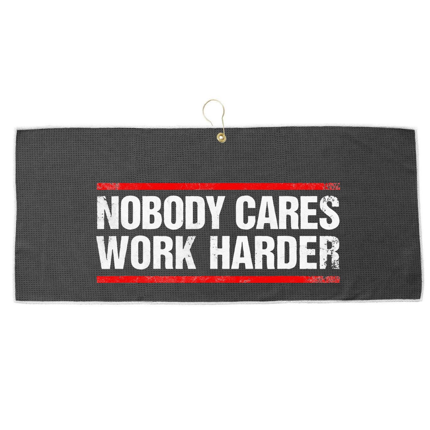 Nobody Cares Work Harder Fitness Workout Gym Large Microfiber Waffle Golf Towel