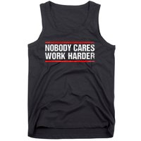 Nobody Cares Work Harder Fitness Workout Gym Tank Top