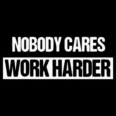 Nobody Cares Work Harder Fitness Workout Gym Gift T-Shirt