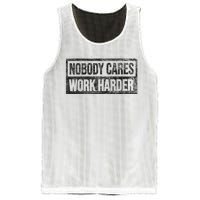 Nobody Cares Work Harder Mesh Reversible Basketball Jersey Tank