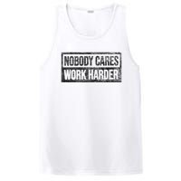 Nobody Cares Work Harder PosiCharge Competitor Tank