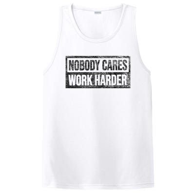 Nobody Cares Work Harder PosiCharge Competitor Tank