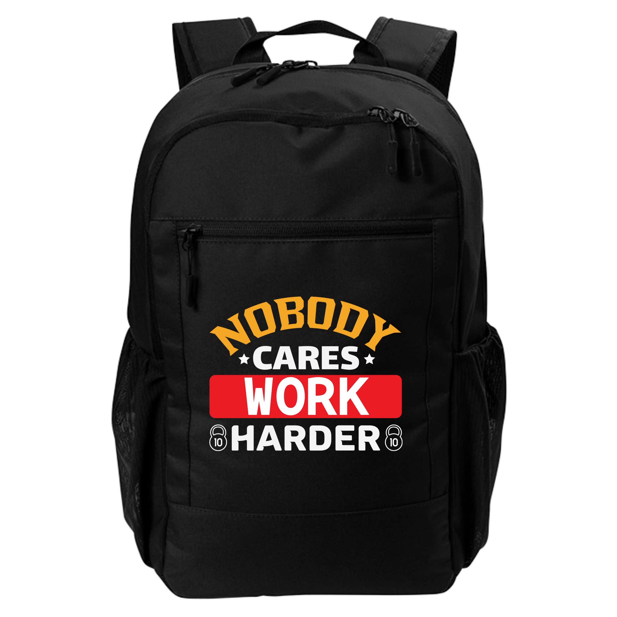 Nobody Cares Work Harder Backpack
