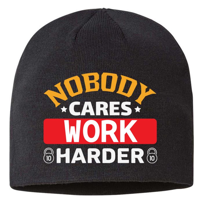 Nobody Cares Work Harder Sustainable Beanie