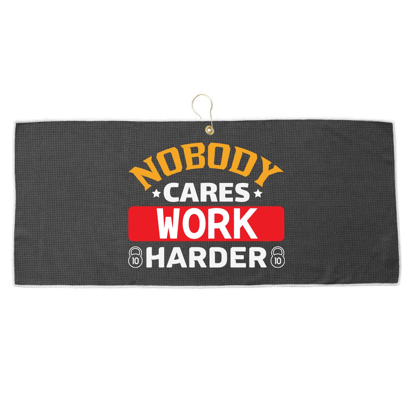 Nobody Cares Work Harder Large Microfiber Waffle Golf Towel