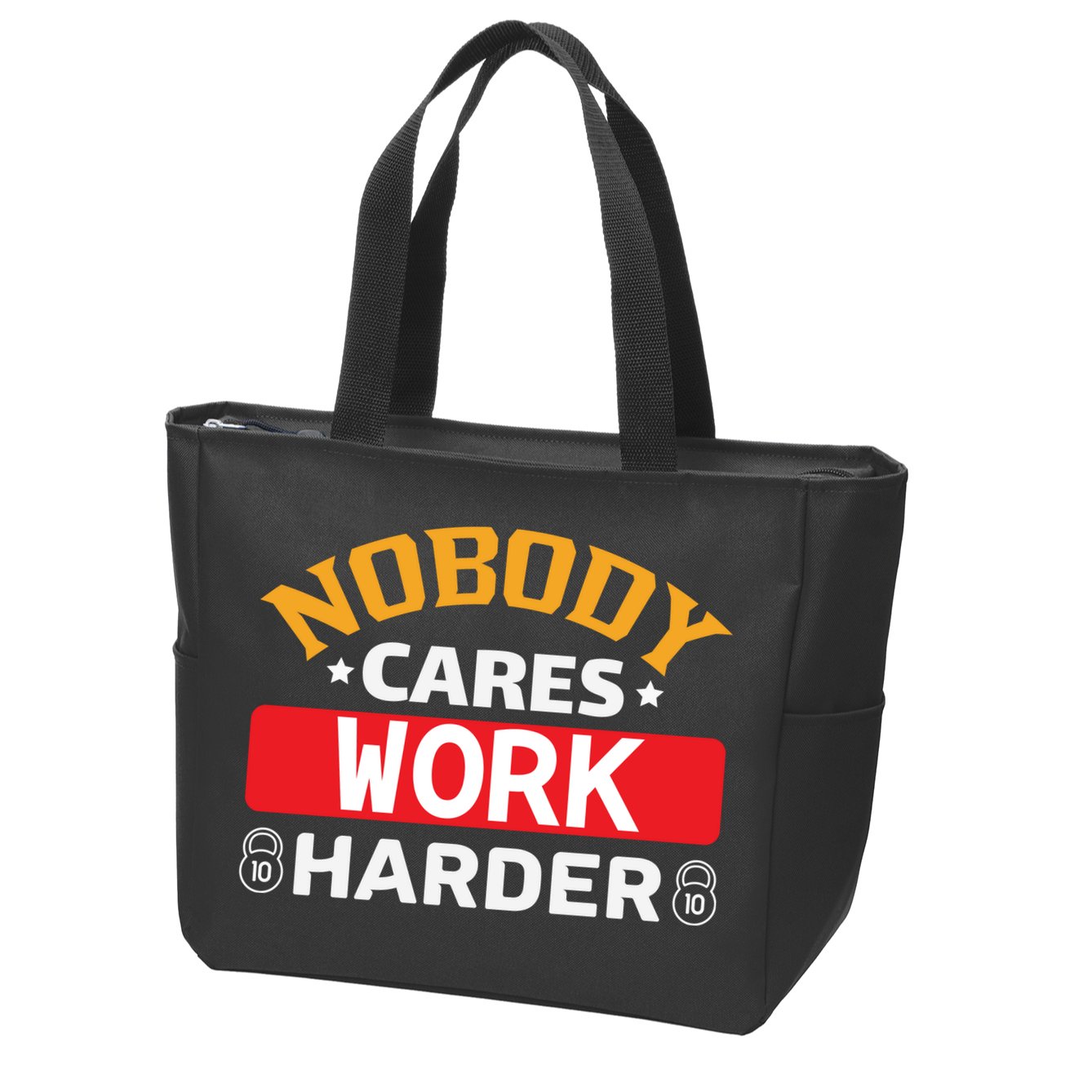 Nobody Cares Work Harder Zip Tote Bag