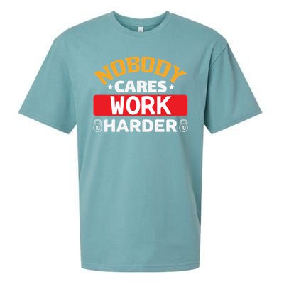 Nobody Cares Work Harder Sueded Cloud Jersey T-Shirt