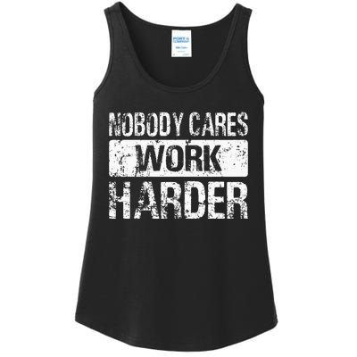 Nobody Cares Work Harder Gym Fitness Workout Motivation Ladies Essential Tank