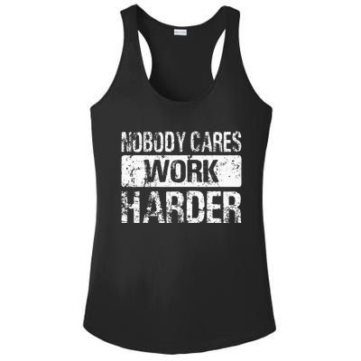 Nobody Cares Work Harder Gym Fitness Workout Motivation Ladies PosiCharge Competitor Racerback Tank